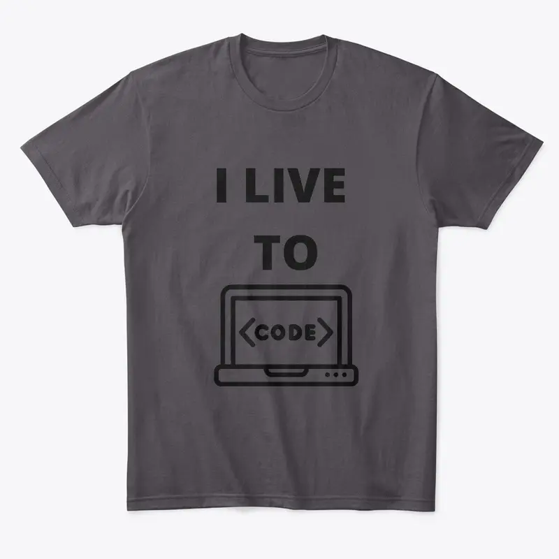 I Live to Code