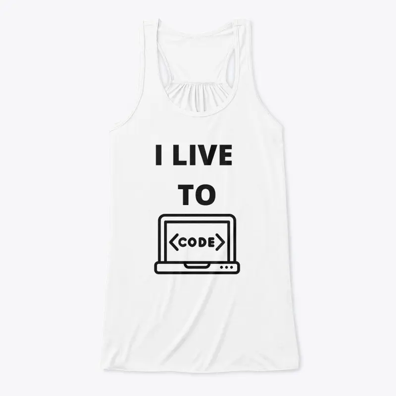 I Live to Code