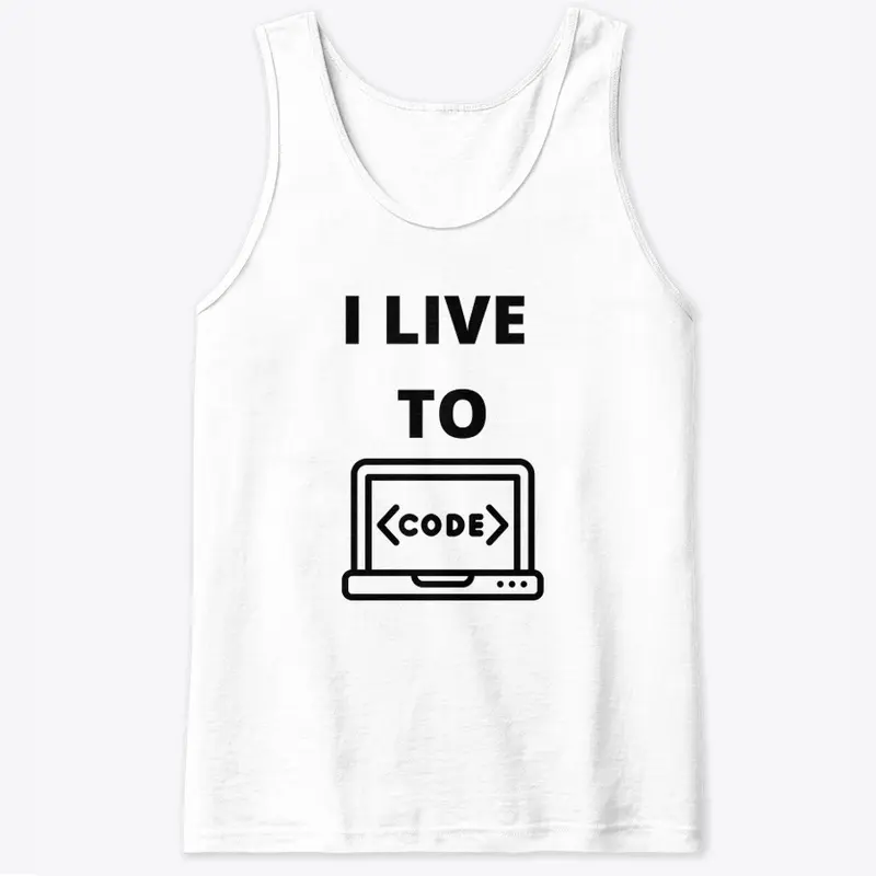 I Live to Code